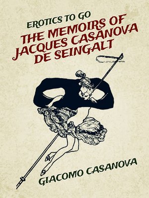cover image of The Memoirs of  Jacques Casanova de Seingalt